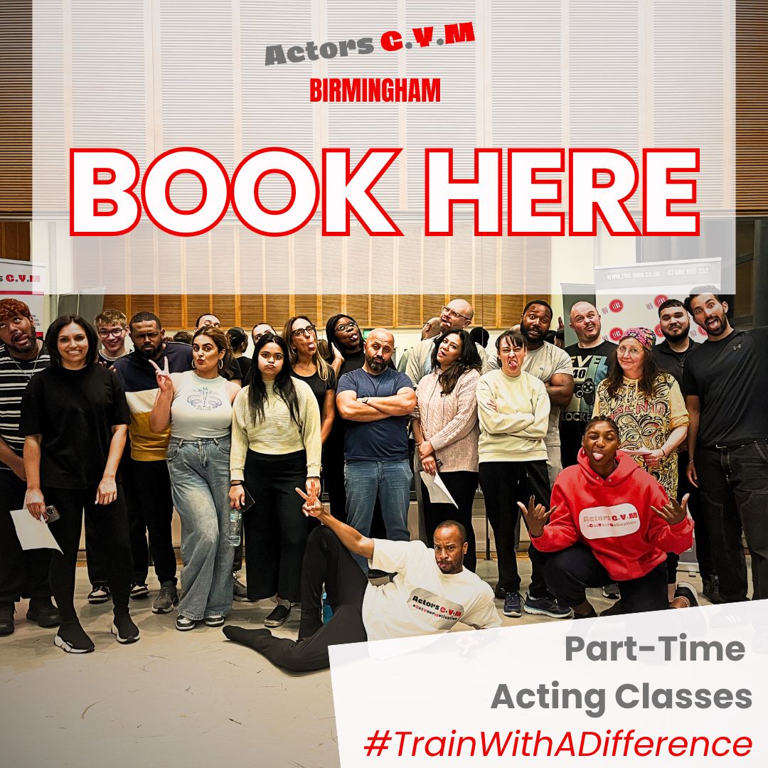 Actors G.Y.M BIRMINGHAM - Group Acting Classes - Weds | 2hrs | 7pm | Birmingham Royal Ballet  7 Thorp Street  Birmingham  B5 4AU
